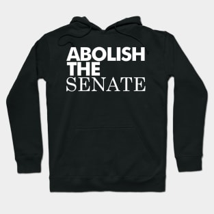 Abolish The Senate, White Hoodie